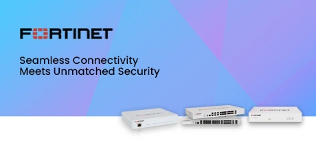 Best Supplier of Fortinet Networking products in Dubai & Firewalls services in Abu Dhabi, UAE