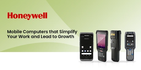 Best Supplier of Honeywell Work from Anywhere, Anytime with Best Mobile Computers in Dubai