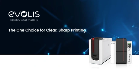 Best Supplier of Evolis ID Card Printers in Dubai, UAE, Abu Dhabi and Middle East