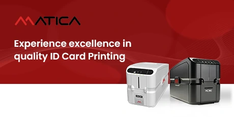 Best Supplier of Matica ID Card Printers in Dubai, UAE, Abu Dhabi and Middle East