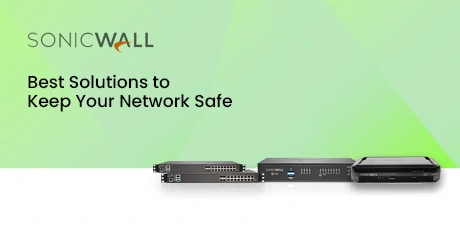 Best Supplier of Sonicwall Networking products in Dubai & Firewalls services in Abu Dhabi, UAE