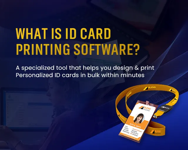 What is ID Card Printing Software?